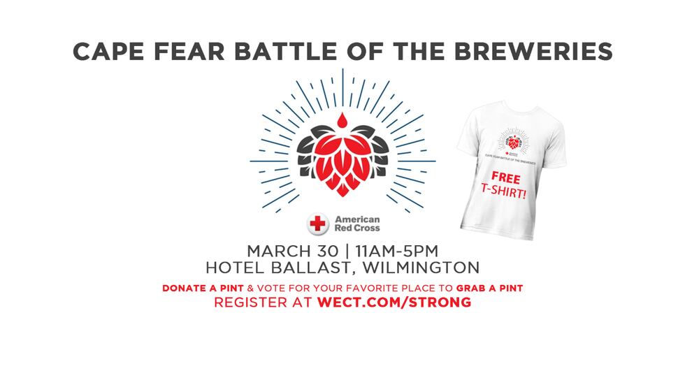 Cape Fear Battle of the Breweries Blood Drive is Wednesday, March 30. from 11 A.M. to 5 P.M....